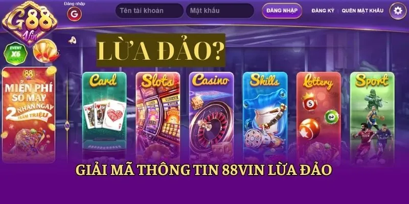 Giải mã thông tin 88vin lừa đảo