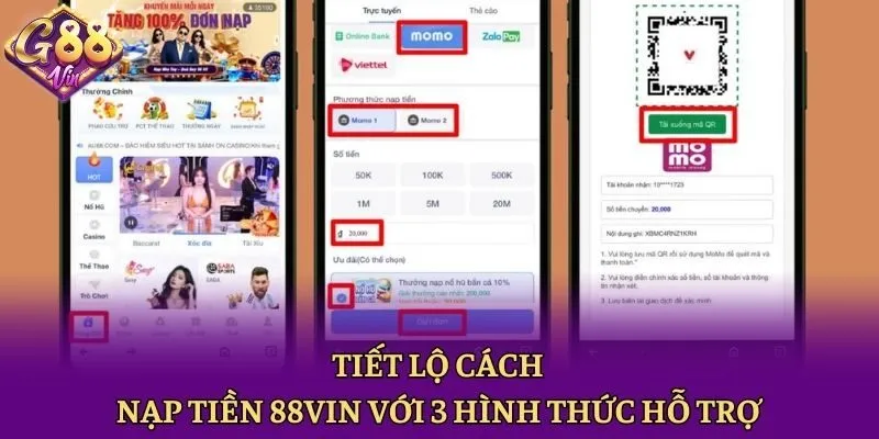 Tiết lộ cách nạp tiền 88vin với 3 hình thức hỗ trợ